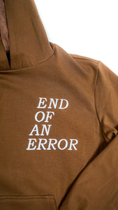 End of An Error Hoodie